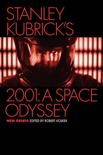 Cover image for Stanley Kubrick's 2001: A Space Odyssey: New Essays