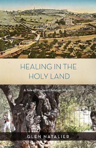 Cover image for Healing in the Holy Land