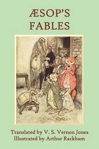 Cover image for Aesop's Fables: a New Translation by V. S. Vernon Jones Illustrated by Arthur Rackham
