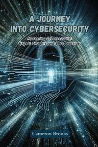 Cover image for A Journey into Cybersecurity