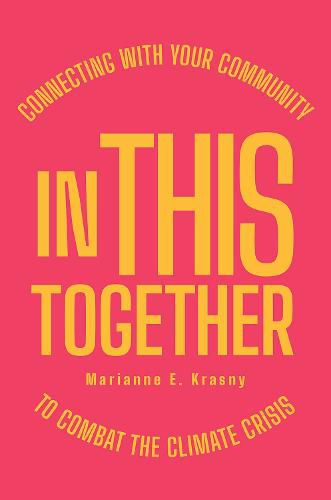 Cover image for In This Together: Connecting with Your Community to Combat the Climate Crisis