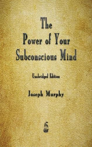 Cover image for The Power of Your Subconscious Mind