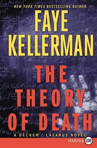 The Theory of Death Large Print: A Decker/Lazarus Novel
