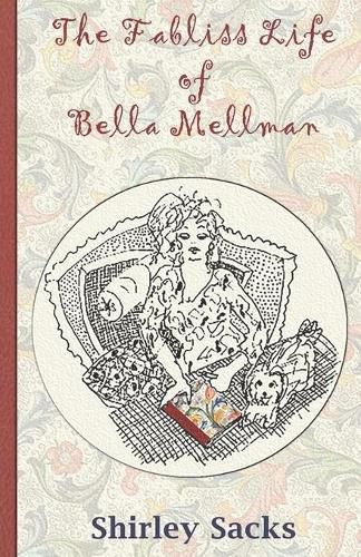 Cover image for The Fabliss Life of Bella Mellman