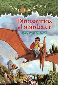 Cover image for Dinosaurios Al Atardecer (Dinosaurs Before Dark)