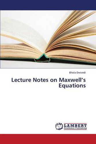 Cover image for Lecture Notes on Maxwell's Equations