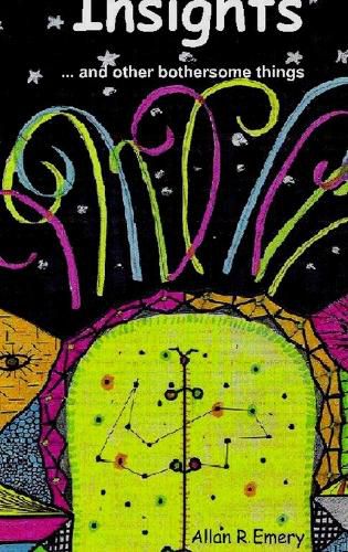 Cover image for Insights ... and other bothersome things