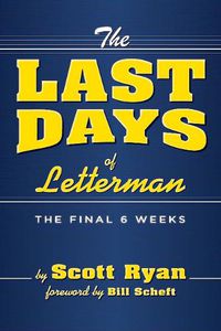 Cover image for The Last Days Of Letterman