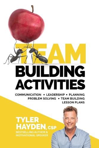 Cover image for Team Building Events and Activities for Managers - T.E.A.M. Series: Communication - Leadership - Planning - Problem Solving - Team Building Lesson Plans