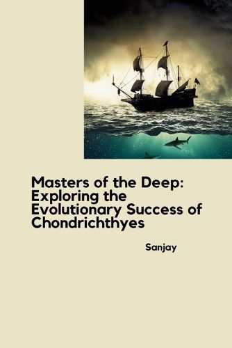 Masters of the Deep