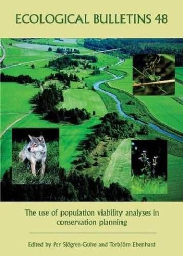 Cover image for Ecological Bulletins: The Use of Population Viability Analyses in Conservation Planning