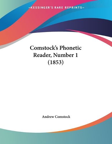 Cover image for Comstock's Phonetic Reader, Number 1 (1853)