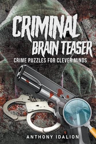 Cover image for Criminal Brain Teasers