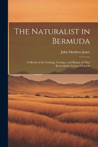 The Naturalist in Bermuda