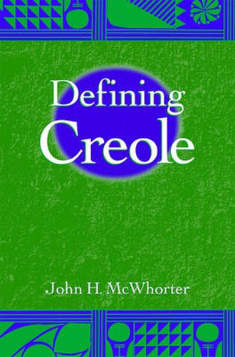 Defining Creole