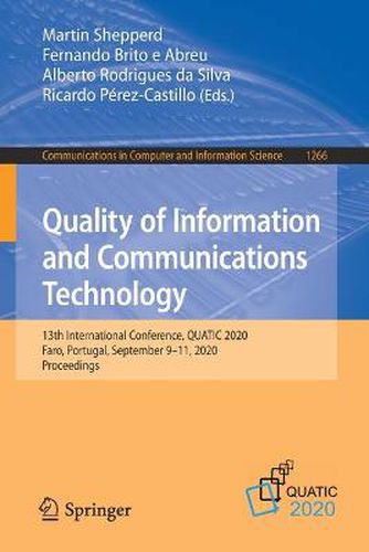 Cover image for Quality of Information and Communications Technology: 13th International Conference, QUATIC 2020, Faro, Portugal, September 9-11, 2020, Proceedings