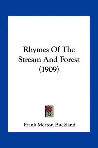 Rhymes of the Stream and Forest (1909)