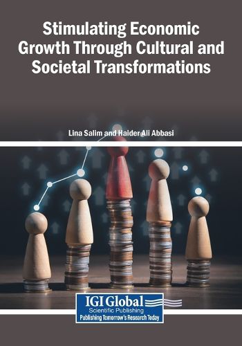 Cover image for Stimulating Economic Growth Through Cultural and Societal Transformations