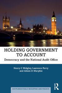 Cover image for Holding Government to Account