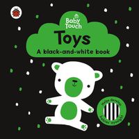 Cover image for Baby Touch: Toys: a black-and-white book