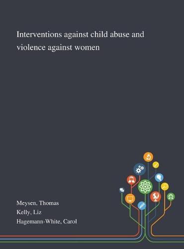 Interventions Against Child Abuse and Violence Against Women