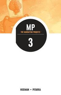 Cover image for The Manhattan Projects Volume 3