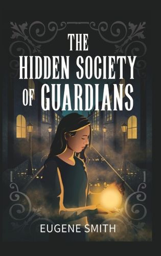 Cover image for The Hidden Society of Guardians