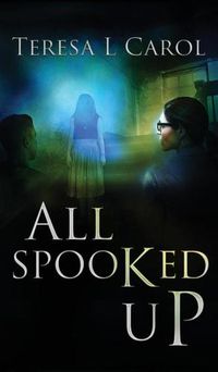 Cover image for All Spooked Up