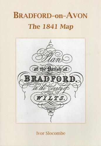 Cover image for BRADFORD-ON-AVON: The 1841 Map