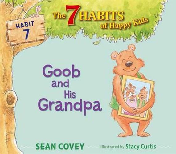 Goob and His Grandpa, 7: Habit 7