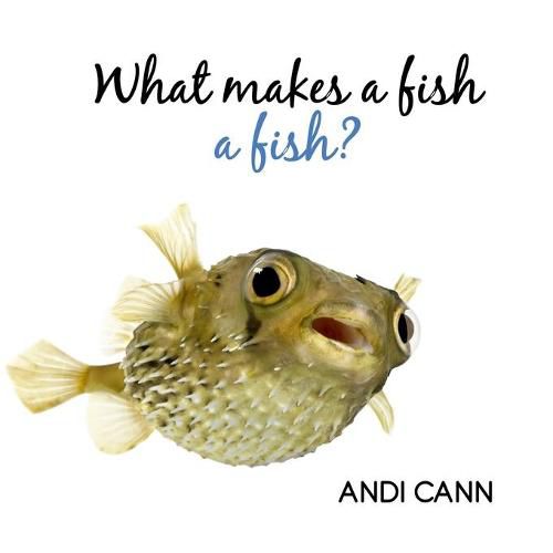 Cover image for What Makes a Fish a Fish?