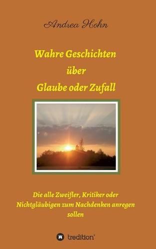 Cover image for Wahre Geschichten  ber Glaube Oder Zufall