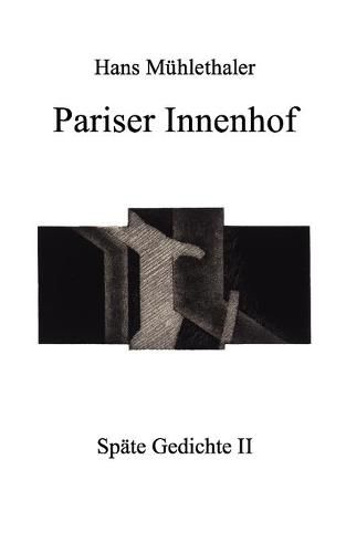 Cover image for Pariser Innenhof: Spate Gedichte II