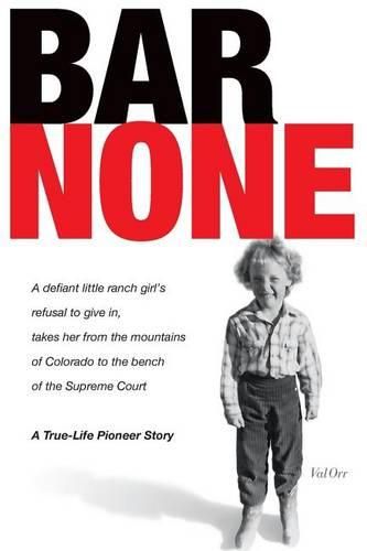 Cover image for Bar None: A True-Life Pioneer Story