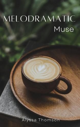Cover image for Melodramatic Muse