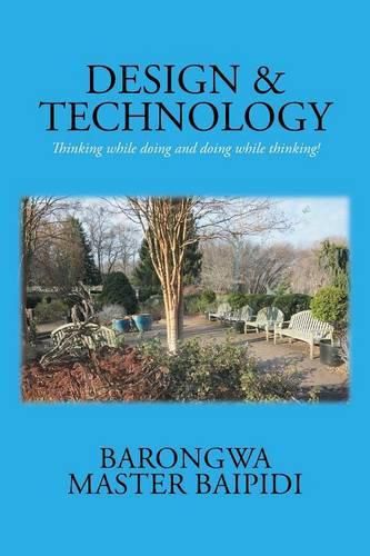 Cover image for Design and Technology: Thinking while doing and doing while thinking!