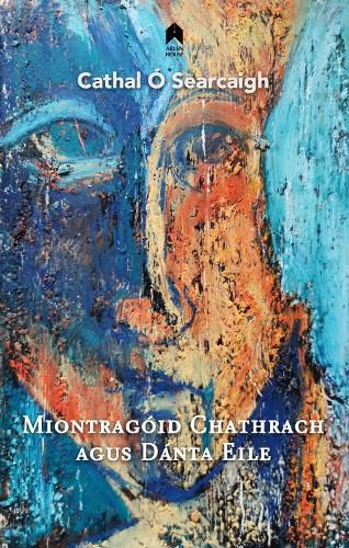 Cover image for Miontragoid Chathrach agus Danta Eile