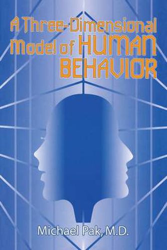 Cover image for A Three-dimensional Model of Human Behavior