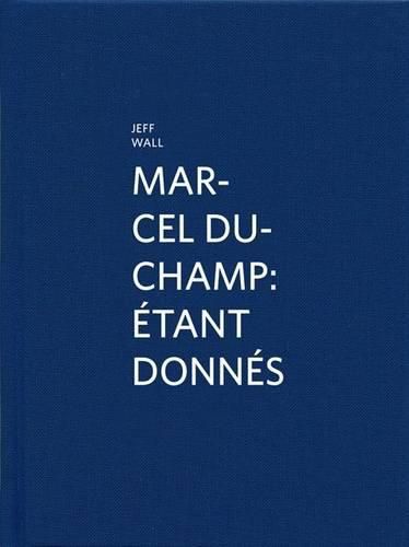 Cover image for Marcel Duchamp: Etant Donnes