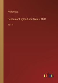 Cover image for Census of England and Wales, 1881