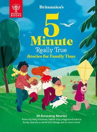 Cover image for Britannica's 5-Minute Really True Stories for Family Time