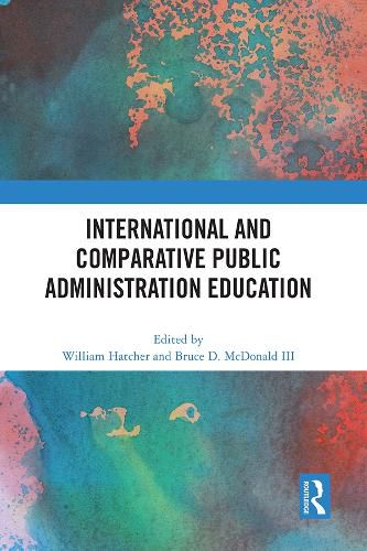 Cover image for International and Comparative Public Administration Education