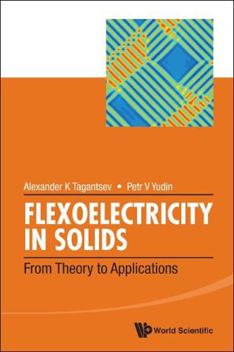 Cover image for Flexoelectricity In Solids: From Theory To Applications