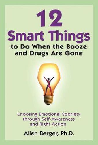 Cover image for 12 Smart Things To Do When The Booze And Drugs Are Gone