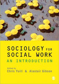 Cover image for Sociology for Social Work: An Introduction