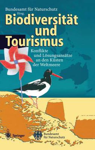Cover image for Biodiversitat Und Tourismus: Konflikte Und Losungsansatze an Den Kusten Der Weltmeere