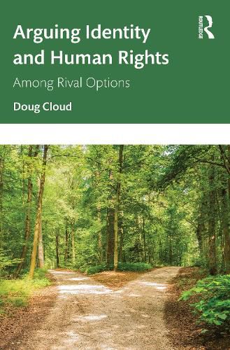 Cover image for Arguing Identity and Human Rights
