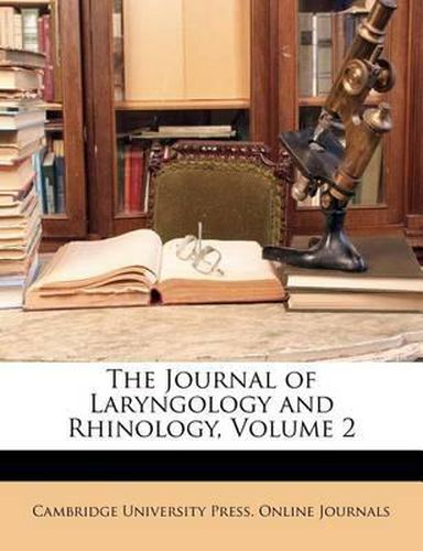 Cover image for The Journal of Laryngology and Rhinology, Volume 2