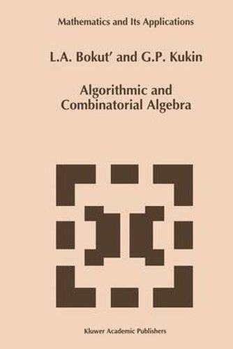 Cover image for Algorithmic and Combinatorial Algebra