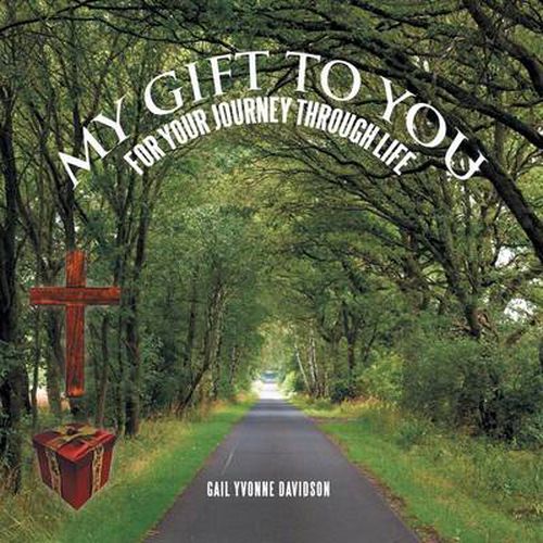 Cover image for My Gift to You: For Your Journey Through Life